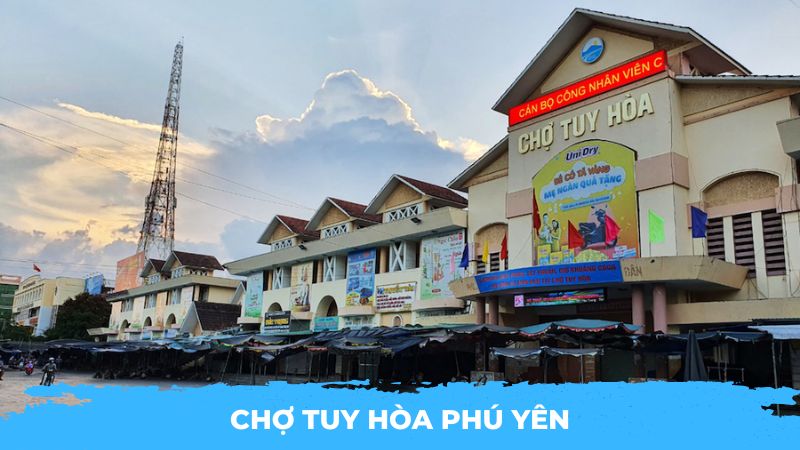 Chợ Tuy Hòa Tỉnh Phú Yên