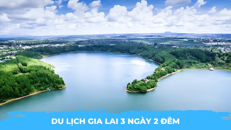 Du lịch Gia Lai 3 ngày 2 đêm