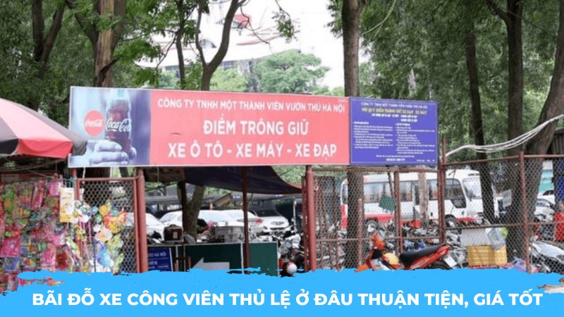 Bãi đỗ xe công viên Thủ Lệ Hà Nội