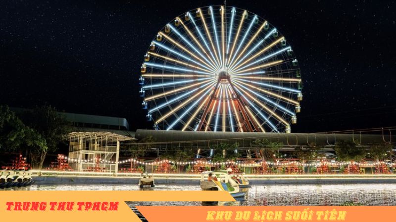 Khu du lịch Suối Tiên, địa điểm vui chơi trung thu ở tphcm