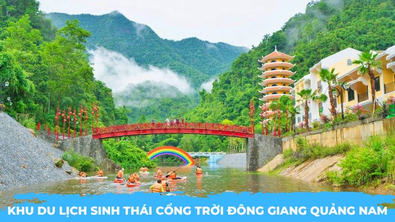Khu du lịch sinh thái Cổng trời Đông Giang Quảng Nam