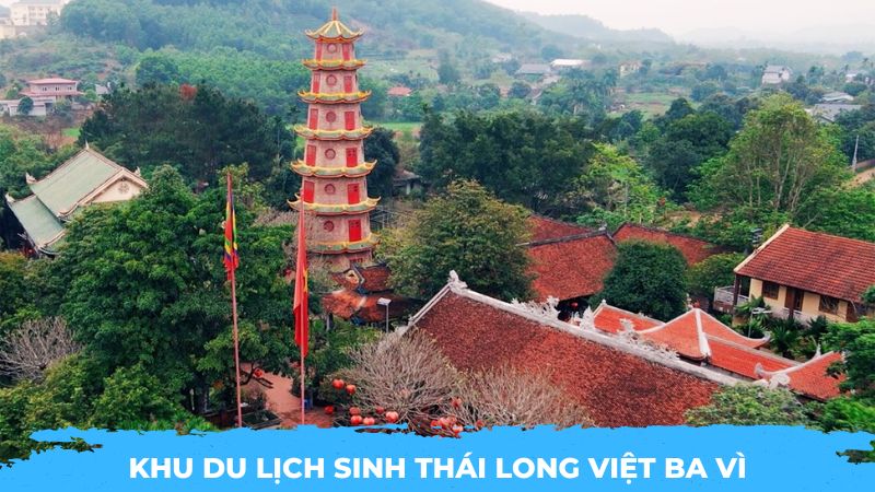 Khu du lịch sinh thái Long Việt Ba Vì