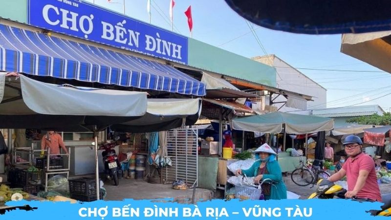 Chợ Bến Đình Bà Rịa – Vũng Tàu