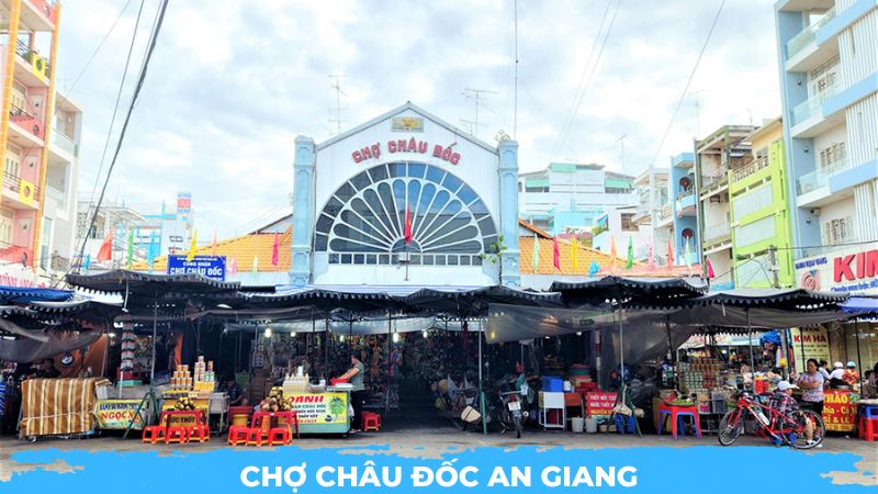 Chợ Châu Đốc An Giang