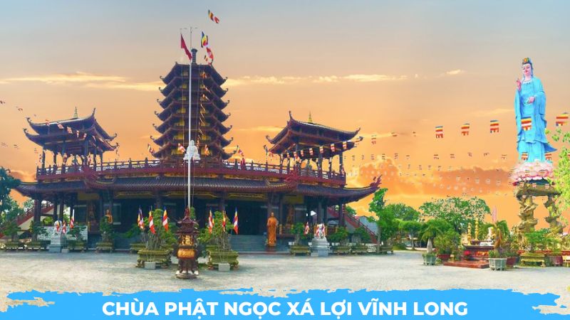 Chùa Phật Ngọc Xá Lợi Vĩnh Long