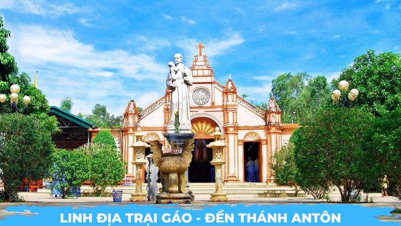 Linh địa Trại Gáo - Đền Thánh Antôn