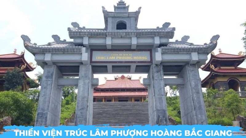 Thiền viện Trúc Lâm Phượng Hoàng Bắc Giang