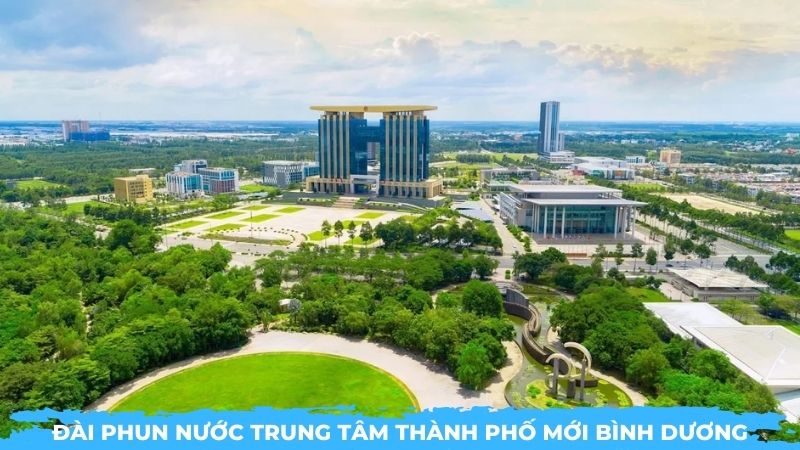 Đài phun nước Thành phố mới Bình Dương